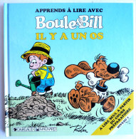 BOULE & BILL - APPRENDS A LIRE AVEC - IL Y A UN OS - 1990 -  ROBA - DARGAUD MAGNARD (1) - Boule Et Bill