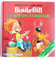 BOULE & BILL - APPRENDS A LIRE AVEC - LE SAVON FARCEUR - 1990 -  ROBA - DARGAUD MAGNARD (2) - Boule Et Bill