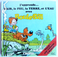 BOULE & BILL - J'APPRENDS L'AIR, LE FEU, LA TERRE, ET L'EAU AVEC -  - 1986 -  ROBA - DARGAUD (1) - Boule Et Bill