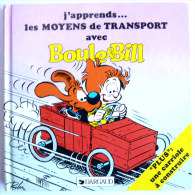 BOULE & BILL - J'APPRENDS LES MOYENS DE TRANSPORT AVEC -  - 1986 -  ROBA - DARGAUD (2) - Boule Et Bill