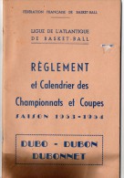 Règlement  Et Calendrier Championnats Et Coupes, 1953/1954, Ligue Basket-ball Atlantique (44) - Boeken