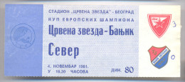 Football RED STAR BELGRADE Vs BANIK OSTRAVA TICKET 04.11.1981 EUROPEAN CHAMPIONS CUP - Tickets & Toegangskaarten