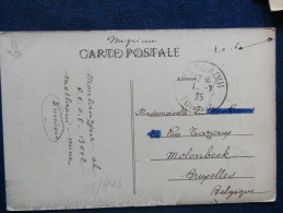 38/993  CP  1925 POUR LA BELG. - Lettres & Documents