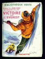 Bibl. VERTE : Victoire Sur L'Everest //Général Sir John Hurt Et Edmund Hillary - 1ère édition Mars 1955 [1] - Biblioteca Verde