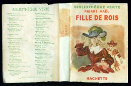 Bibl. VERTE : Fille De Rois //Pierre Maël - Mai 1948 - Bibliotheque Verte