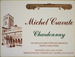 ETIQUETTE De VIN " CHARDONNAY " - MICHEL CRAVATE  CÔTES De THONGUE- Parfait état  - - Vin De Pays D'Oc