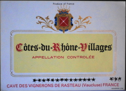 ETIQUETTE De VIN " CÔTES-du-RHÔNE-VILLAGES " - Les VIGNERONS De RASTEAU En Vaucluse - Parfait état  - - Côtes Du Rhône