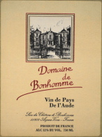 ETIQUETTE De VIN " DOMAINE De BONHOMME " - Vin Du Pays De L'Aude 11800 Aigues-Vives  - Parfait état  - - Vin De Pays D'Oc