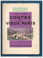 CONTES DU VIEUX PARIS - Pierre Jalabert - Ed Fernand Lanore - Pages Non Coupées - Exemplaire Réservé Aux Enseignants - Contes