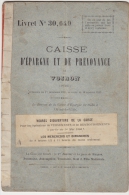 LOT 2  LIVRETS DE CAISSE D' EPARGNE DE VOIRON ISERE 1893 ET 1913 VIEUX PAPIERS - Diplomi E Pagelle