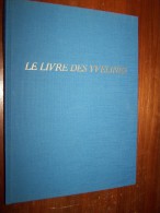 LE LIVRE DES YVELINES 1972 J. DELMAS VERSAILLES ST GERMAIN EN LAYE LA VALLE DE LA SEINE CHEVREUSE INDUSTRIE URBANISME - Ile-de-France