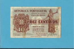 CÉDULA De 10 CENTAVOS - SÉRIE A21 - CASA DA MOEDA - PORTUGAL - EMERGENCY PAPER MONEY - NOTGELD - Portugal