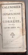 Calendrier Du Département De La Corrèze Pour L´an De Grâce 1815, Annuaire, Chez R. Chirac, Tulle - Limousin