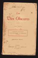 LIVRE -LES VIES OBSCURES - SIMPLE HISTOIRE - F. LOUIS BERTRAND - NOUVELLE EDITION - LIBRAIRIE DE "LA DEPECHE" - Midi-Pyrénées