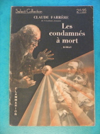 Les Condamnés à Mort - Claude Farrère 1938 - 78 Pages, édit Flammarion ( Roman ) - Flammarion