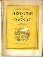 HISTOIRE DU COGNAC  -  ROBERT DELAMAIN - Poitou-Charentes