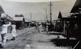 HAITI PORT AU PRINCE CARTE  PHOTO N°10  UN AUTRE COIN DE LA VILLE VOIE FERREE - Haiti