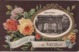 Carte Postale Fantaisie Souvenir De VERDUN (Meuse) Porte Saint-Paul - Fleur - - Verdun