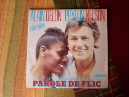 Vinyle 45 T Alain Delon & Phyllis Nelson : I Don't Know ( Parole De Flic ) 1985 - Filmmusik