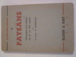 PAYSANS - CHRONIQUE D' UN VILLAGE DU Xè AU XXè SIECLE Par Le COMTE DE NEUFBOURG - Normandie