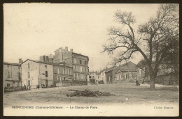 MONTENDRE Rare Le Champ De Foire (Hugues) Charente Maritime (17) - Montendre