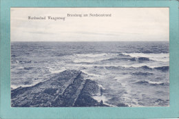 NORDSEEBAD  WANGEROOG  -  BRANDUNG  AM  NORDSEESTRAND   ( 1911  ) -  BELLE  CARTE   - - Wangerooge