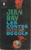Marabout  G 208 Ray Les Contes Noirs Du Golf - Marabout SF