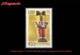 CUBA MINT. 2007-14 45 ANIVERSARIO DEL CONJUNTO FOLKLÓRICO NACIONAL - Nuevos