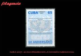 CUBA MINT. 2007-20 60 ANIVERSARIO DE LA COMISIÓN CUBANA DE NACIONES UNIDAS - Ungebraucht