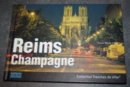 Livre Relié "Reims Champagne" Très Beau Livre, Très Nombreuses Illustrations - Peu Courant - Champagne - Ardenne