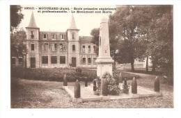 Mouchard  -  Ecole Primaire Supérieure Et Professionnelle  -  Le Monument Aux Morts. - Other & Unclassified