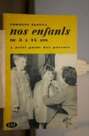 Guide "Comment élever Nos Enfants De 3 à 14 Ans", 1958 - Sonstige & Ohne Zuordnung