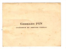 Carte De Visite , 8 X 6 Cm , GEORGES PIN , Ingénieur Du Service Vicenal - Visitenkarten