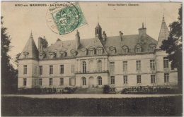 ARC EN BARROIS - Le Château - Arc En Barrois