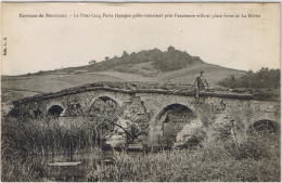 BOURMONT Le Pont Cinq Parts (époque Gallo-romaine) Près L'ancienne Ville Et Place Forte De La Mothe - Bourmont