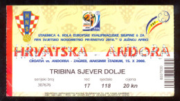 Football  CROATIA  Vs ANDORRA  Ticket  LOWER  NORTH  TRIBUNE  15.10.2008. FIFA WORLD CUP 2010.  QUAL - Biglietti D'ingresso