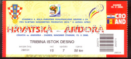 Football  CROATIA  Vs ANDORRA  Ticket  EAST RIGHT TRIBUNE  15.10.2008. FIFA WORLD CUP 2010.  QUAL - Tickets & Toegangskaarten