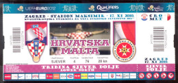 Football CROATIA  Vs MALTA  Ticket  LOWER NORTH TRIBUNE 17.11.2010.  UEFA EURO 2012. QUAL - Tickets & Toegangskaarten