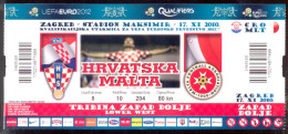 Football CROATIA  Vs MALTA  Ticket  LOWER WEST TRIBUNE 17.11.2010.  UEFA EURO 2012. QUAL - Tickets & Toegangskaarten
