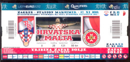 Football CROATIA  Vs MALTA HONORARY  Ticket  LOWER WEST TRIBUNE 17.11.2010.  UEFA EURO 2012. QUAL - Tickets & Toegangskaarten
