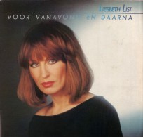 * LP *  LIESBETH LIST - VOOR VANAVOND EN DAARNA - Autres - Musique Néerlandaise