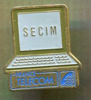 Pin´s Pins -  France Télécom - SECIM - Ordinateur - France Telecom