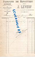 87 - LIMOGES - FACTURE FABRIQUE DE REGISTRES IMPRIMERIE- J. LEVEUF -9 RUE DE LA MAUVENDIERE - 1896 - Druck & Papierwaren