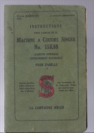 Livret : Instructions Machine A Coudre SINGER N° 15k88 Canette Centrale ( Mode , Couture ) - Fashion