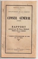 Département De La Corrèze, Conseil Général, Rapport De Pierre Dejean, Préfet, Tulle, 31 Mai 1960 - Limousin