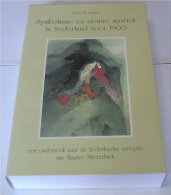 Symbolisme En Nieuwe Mystiek In Nederland Voor 1900 - Elisabeth LEIJNSE - Other & Unclassified