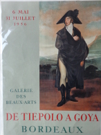 AFFICHE ORIGINALE - BORDEAUX -GALERIE BEAUX ARTS- DE TIEPOLO A GOYA -6 MAI AU 31 JUILLET 1956- MOURLOT- - Posters