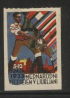 YUGOSLAVIA SLOVENIA 1933 LJUBLJANA SAMPLE FAIR SLOVENIAN LANGUAGE HM POSTER STAMP CINDERELLA ERINOPHILATELIE - Unused Stamps