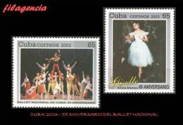 AMERICA. CUBA MINT. 2003 55 ANIVERSARIO DEL BALLET NACIONAL DE CUBA - Unused Stamps