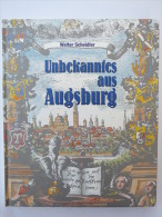 Walter Scheidler "Unbekanntes Aus Augsburg" - Altri & Non Classificati